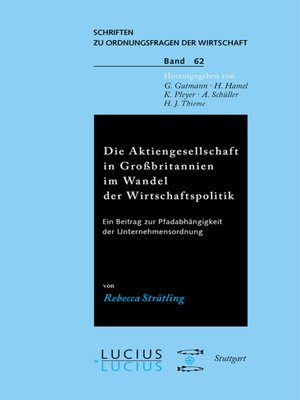 cover image of Die Aktiengesellschaft in Grossbritannien im Wandel der Wirtschaftspolitik